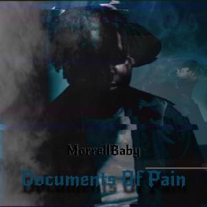 Documents Of Pain (Explicit)