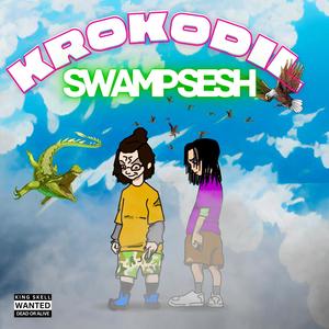 Krokodil Swamp Sesh (feat. rcn4icarus) [Explicit]