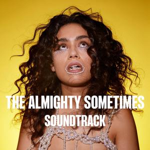 The Almighty Sometimes (Theatre Soundtrack)