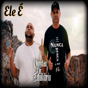Ele É (Explicit)