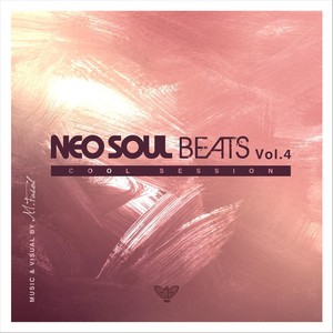 Neo Soul Beats, Vol. 4 (Cool Session)