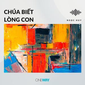 Chúa Biết Lòng Con