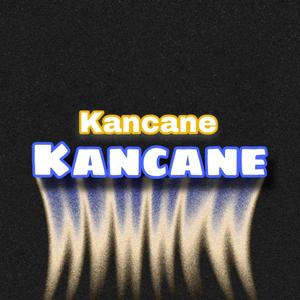 Kancane Kancane