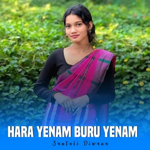 HARA YENAM BURU YENAM