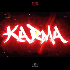 Karma(feat. NFS G Rose) (Explicit)