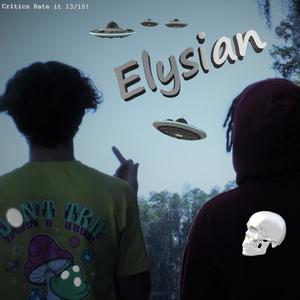 Elysian (feat. Boolian) [Explicit]