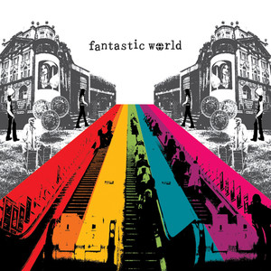 fantastic world (フアンタステイツクワールド)