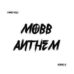 MOBB Anthem (feat. Paris Polo) [Explicit]