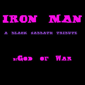 Iron Man (A Black Sabbath Tribute)