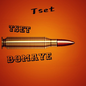 Tset Bomaye