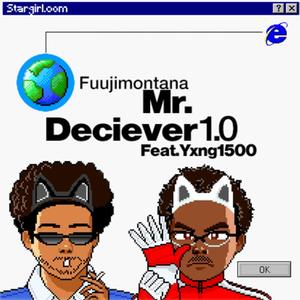 Mr. Deceiver (feat. Yxng1500) [Explicit]