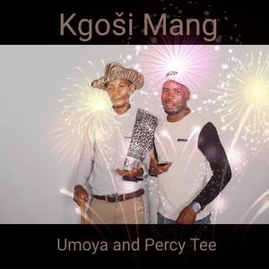 Kgosi Mang (feat. UMOYA) [Radio Edit]