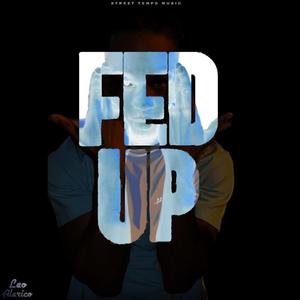 Fed Up (Explicit)