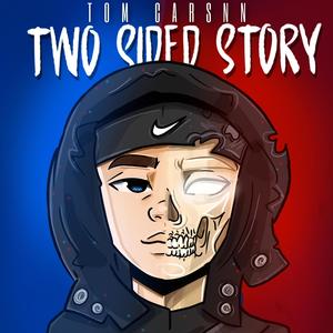 Two Sided Story (Explicit)