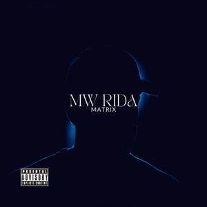 Matrix (feat. MW Rida) (Explicit)