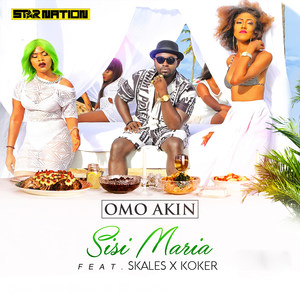 Sisi Maria(feat. Skales & Koker)