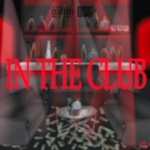 IN THE CLUB (feat. KODABANDZ) (Explicit)