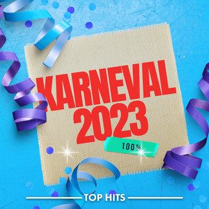 Karneval 2023 100% (Explicit)