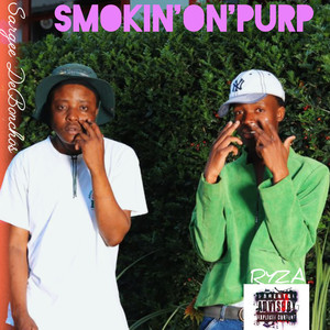 Smokin' on Purp (Explicit)