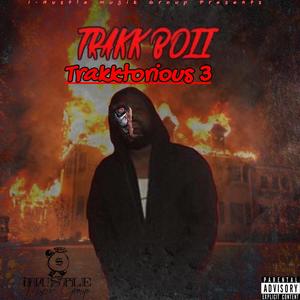 Trakktorious 3 (Explicit)