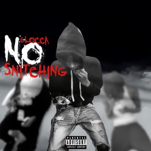 No Snitching (Explicit)