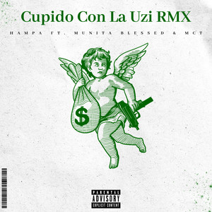 Cupido Con la Uzi (Remix) [Explicit]