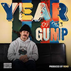 YEAR OF THE GUMP (feat. nuno) [Explicit]