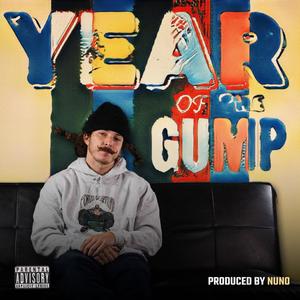 YEAR OF THE GUMP (feat. nuno) (Explicit)