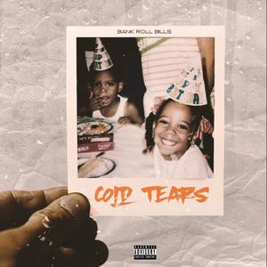 COLD TEARS (Explicit)