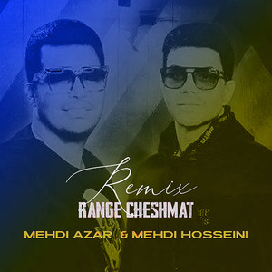 Range Cheshmat (Remix)