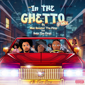 In the Ghetto P Mix (Explicit)