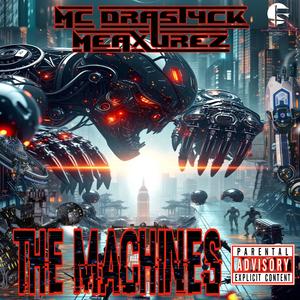 The Machines (Explicit)