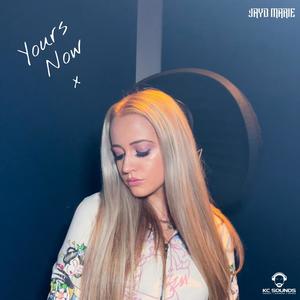 Yours Now (Explicit)