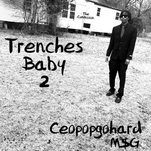 Trenches Baby 2 (Explicit)