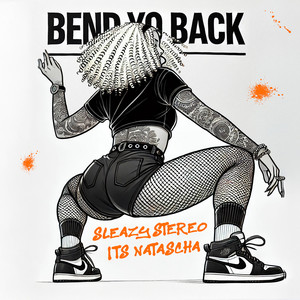 Bend Yo Back