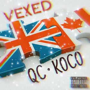 VEXED (feat. QC) [Explicit]