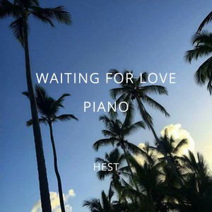 Waiting For Love-HEST