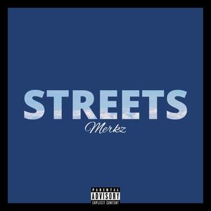 Streets (Explicit)