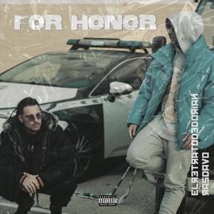 FOR HONOR (feat. RasDavó) [Explicit]