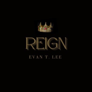 Reign (Explicit)