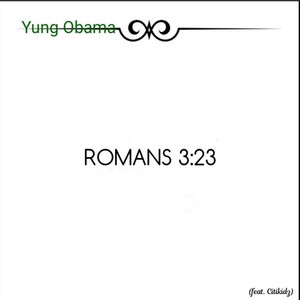 Romans 3:23(feat. Citikidz)