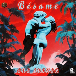 Bésame (Explicit)