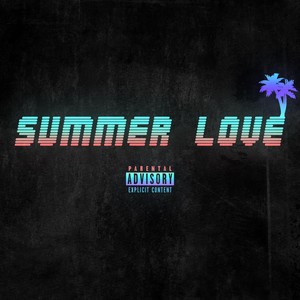 Summer Love(feat. #208bigshot)