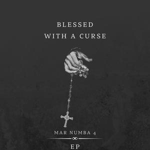 Blessed With A Curse EP. (Explicit)