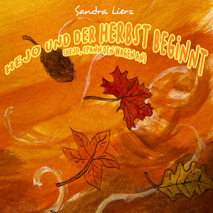 Hejo und der Herbst beginnt (Hejo, spann den Wagen an) (Instrumental Playback)