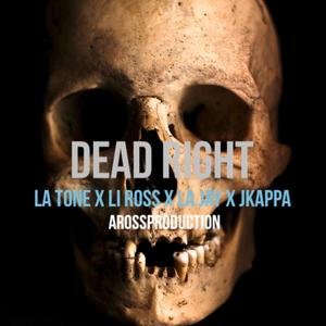 Dead Right (Explicit)