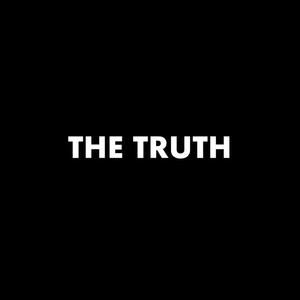 THE TRUTH (Explicit)