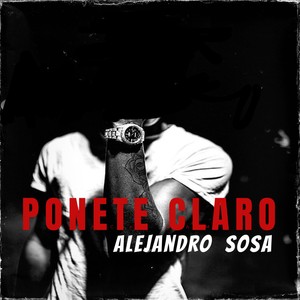 Ponete Claro (Explicit)