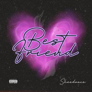 Bestfriend (Explicit)