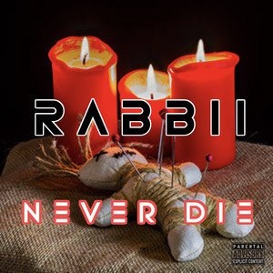 Never Die (Explicit)